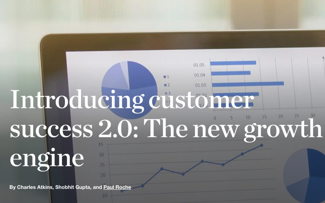 Customer Success 2.0 – The New Growth Engine